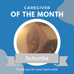 December 2025 -Featured Caregiver – Schurita